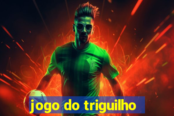 jogo do triguilho